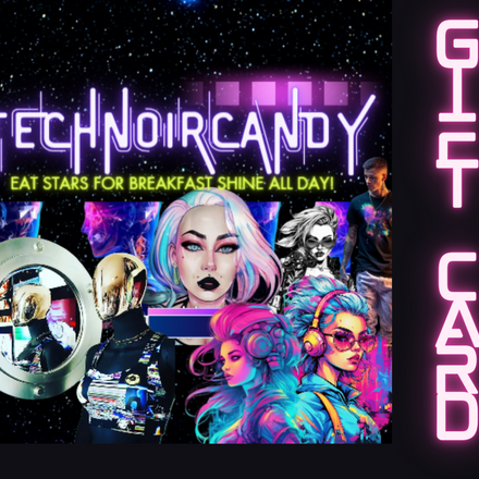 TechNoirCandy Gift Card